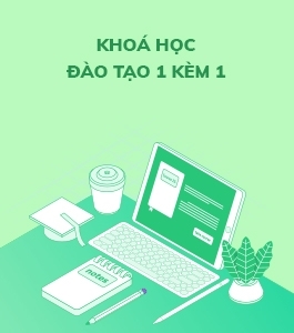 Đào tạo 1 kèm 1 Online